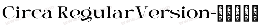 Circa RegularVersion字体转换